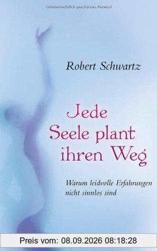 Jede Seele plant ihren Weg: Warum leidvolle Erfahrungen nicht sinnlos sind