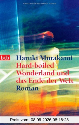 Hard-boiled Wonderland und das Ende der Welt