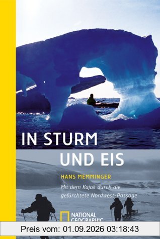 In Sturm und Eis: Mit dem Kajak durch die gefürchtete Nordwest-Passage