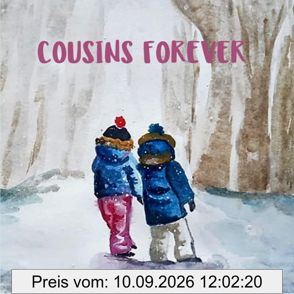Cousins Forever: A children's book about family, languages, distance, online communication, and creativity (Children's Books That Foster Creativity)