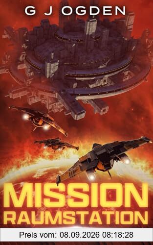 Mission Raumstation (Kontingenzkriegs-Serie, Band 2)
