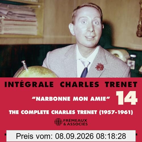 INTÉGRALE VOL. 14 NARBONNE MON AMIE (1957-1961)
