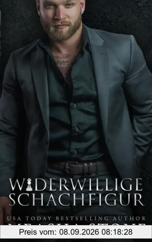 Widerwillige Schachfigur: Eine nicht ganz freiwillige Ehe im Schatten der Mafia (Unwillige Bräute, Band 1)