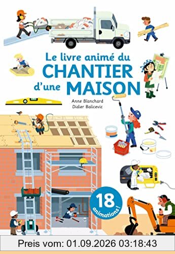 Le livre animé du chantier d'une maison