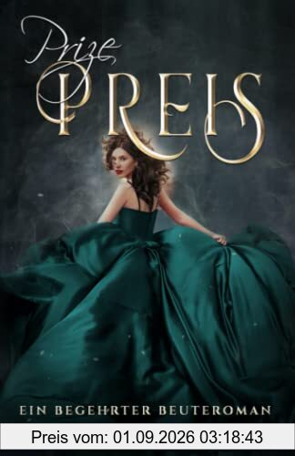 Prize - Preis (Begehrte Beute, Band 4)