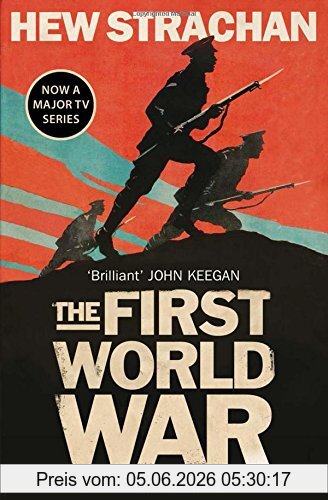 Strachan, Sir Hew The First World War, A New History