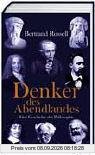 Denker des Abendlandes: Eine Geschichte der Philosophie