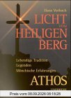 Licht vom Heiligen Berg Athos