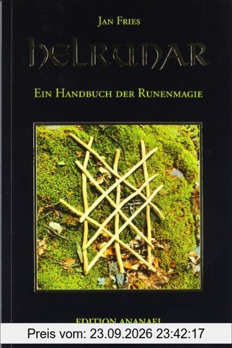 Helrunar: Ein Handbuch der Runenmagie
