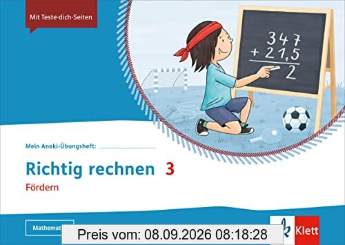 Richtig rechnen 3. Fördern: Übungsheft Klasse 3 (Mein Anoki-Übungsheft)