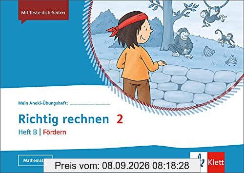 Richtig Rechnen 2. Heft B | Fördern: Übungsheft Klasse 2 (Mein Anoki-Übungsheft)