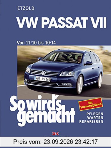VW Passat 7 von 11/10 bis 10/14: So wird's gemacht Band 157
