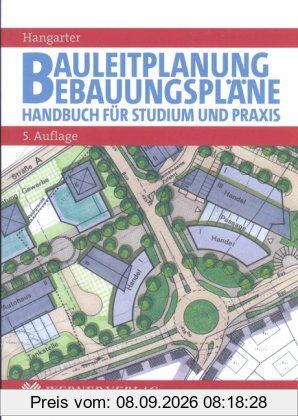 Bauleitplanung, Bebauungspläne: Handbuch für Studium und Praxis