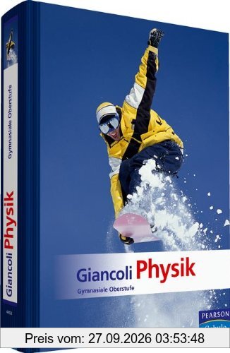 Giancoli Physik: Gymnasiale Oberstufe (Pearson Studium - Physik Schule)