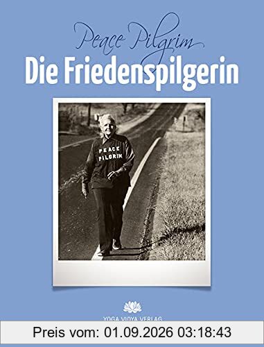 Die Friedenspilgerin