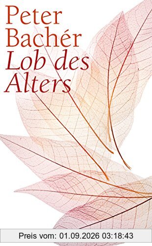 Lob des Alters