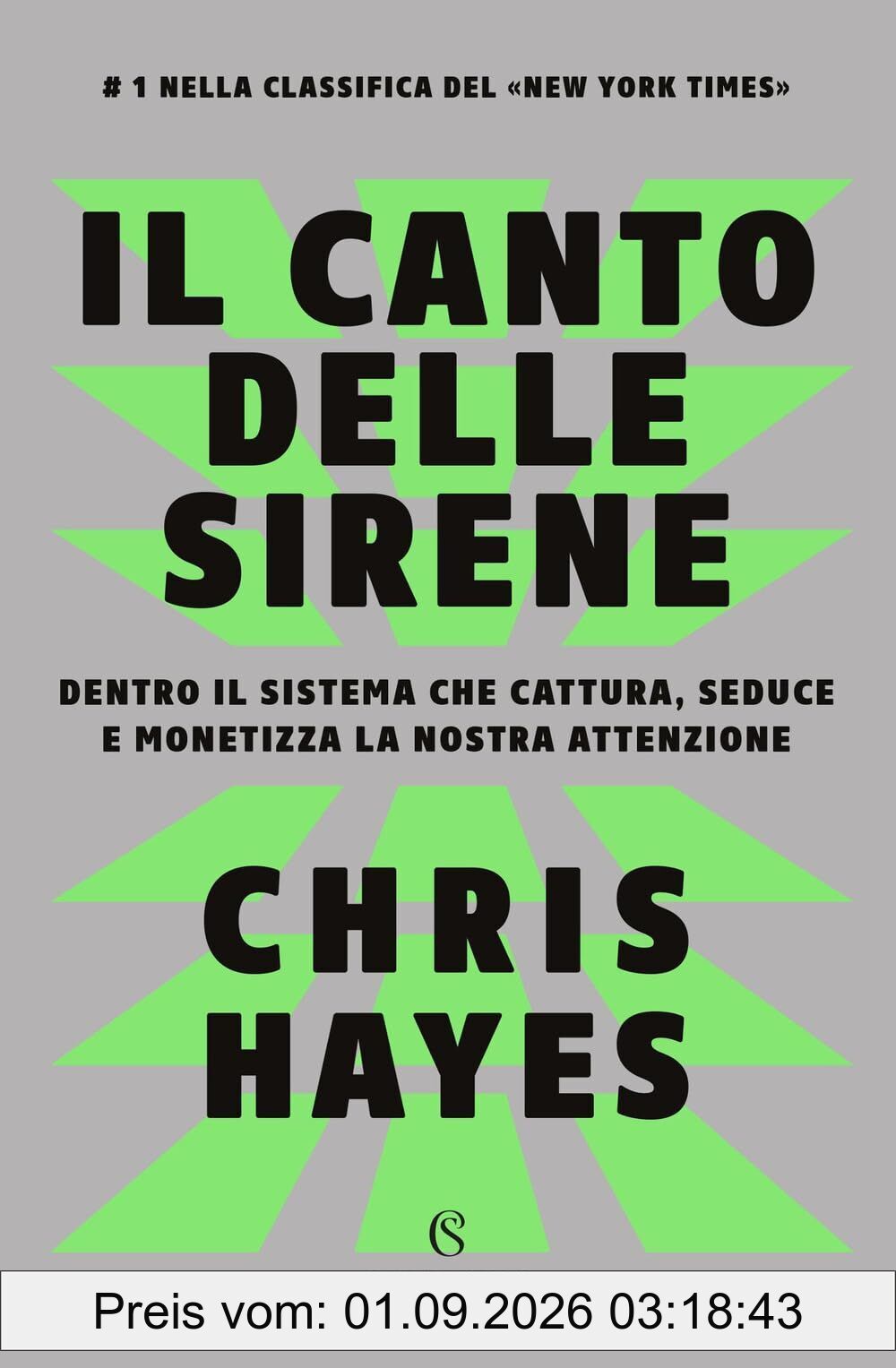 Il canto delle sirene. Dentro il sistema che cattura, seduce e monetizza la nostra attenzione
