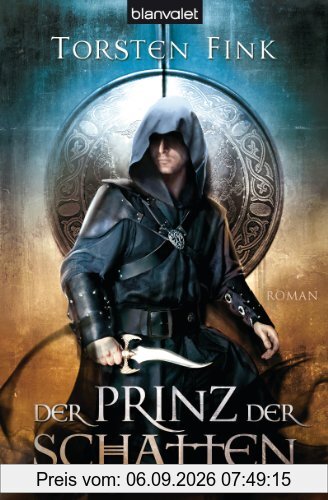 Der Prinz der Schatten: Roman - Der Schattenprinz 1