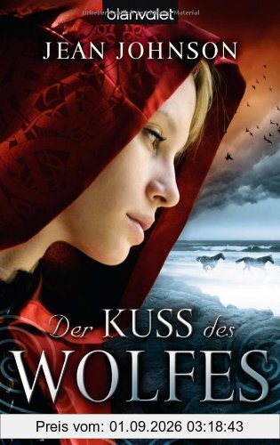 Der Kuss des Wolfes: Roman