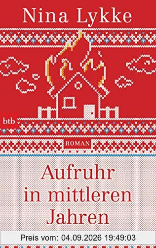Aufruhr in mittleren Jahren: Roman