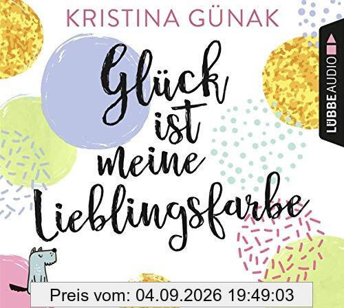 Glück ist meine Lieblingsfarbe