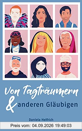 Von Tagträumern und anderen Gläubigen