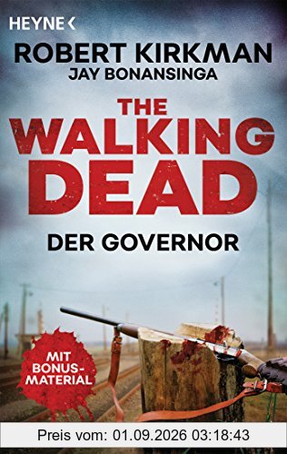 The Walking Dead: Der Governor - Zwei Romane in einem Band (Doppelband-Ausgaben, Band 2)