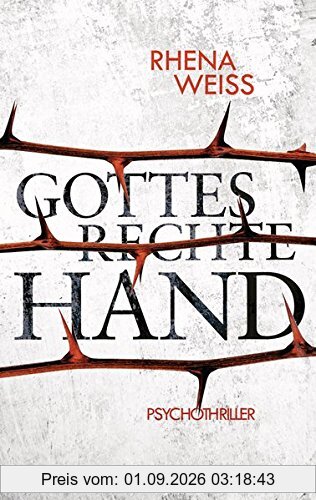 Gottes rechte Hand: Psychothriller (Michaela Baltzer, Band 2)