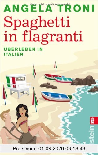 Spaghetti in flagranti: Überleben in Italien