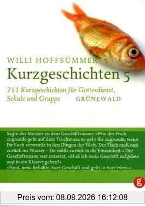 Kurzgeschichten, Bd.5, 211 Kurzgeschichten für Gottesdienst, Schule und Gruppe
