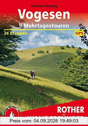 Vogesen - 9 Mehrtagestouren: 36 Etappen. Mit GPS-Tracks (Rother Wanderführer)