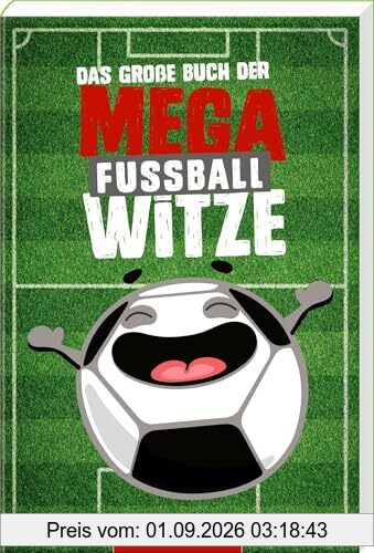 Das große Buch der Mega-Fußballwitze