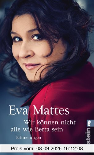 »Wir können nicht alle wie Berta sein«: Erinnerungen