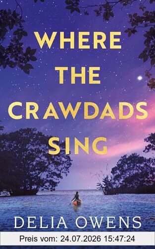 Where The Crawdads Sing - Collector's Edition, Delia Owens