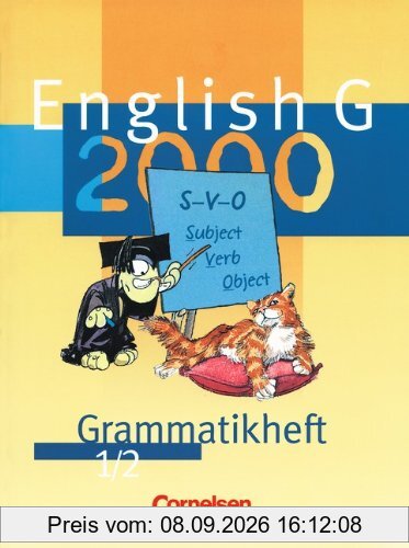 English G 2000 - Ausgabe A, B und D: English G 2000, Ausgabe A, Grammatikheft für das 5. und 6. Schuljahr, Ausgabe A, B, D: Für Gymnasien, ... Mittel- und Sekundarschulen. 5./6. Schuljahr