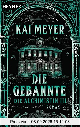 Die Gebannte - Die Alchimistin III: Roman