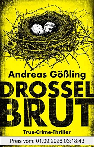 Drosselbrut: True-Crime-Thriller (Die Kira Hallstein-Serie, Band 2)