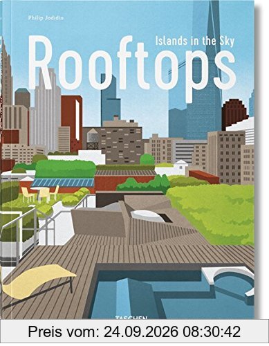 Rooftops : islands in the sky. Rooftops : dachgärten. Rooftops : jardins sur toiture