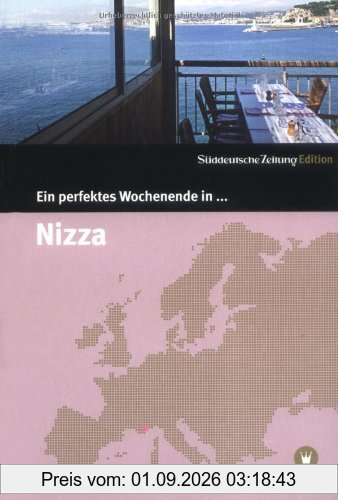 Ein perfektes Wochenende in... Nizza