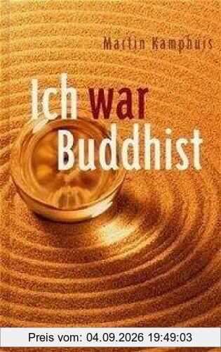 Ich war Buddhist