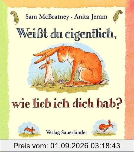 Weißt du eigentlich, wie lieb ich dich hab? Minibuch