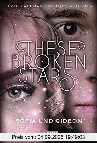 These Broken Stars. Sofia und Gideon