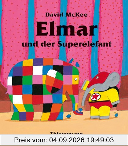 Elmar: Elmar und der Superelefant