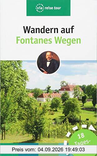 Wandern auf Fontanes Wegen