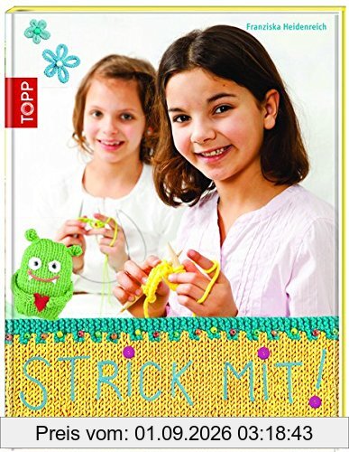 Strick mit!: Die Kinderstrickschule