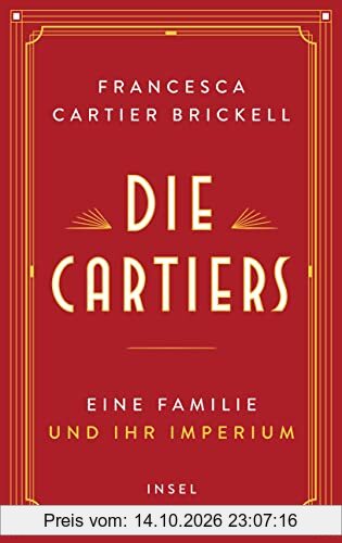 Die Cartiers: Eine Familie und ihr Imperium | Die funkelnde Saga einer der berühmtesten Schmuckdynastien der Welt