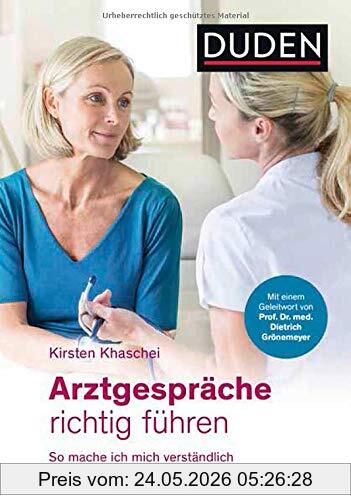 Kirsten Khaschei Arztgespräche Richtig Führen, So Mache Ich Mich Verständlich