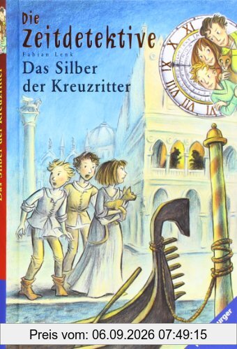 Die Zeitdetektive 9: Das Silber der Kreuzritter