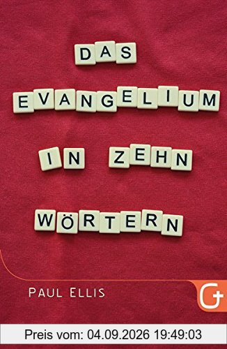 Das Evangelium in zehn Wörtern