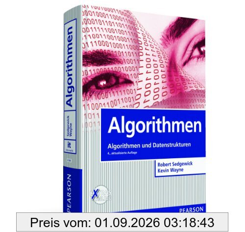 Algorithmen: Algorithmen und Datenstrukturen (Pearson Studium - IT)